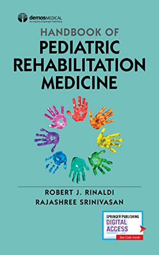 Handbook of Pediatric Rehabilitation Medicine 1st Edition