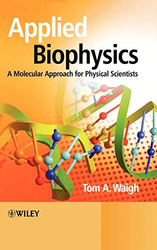 Applied Biophysics: A Molecular Approach for Physical Scientists eBook cover