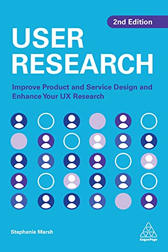 User Research: Improve Product and Service Design and Enhance Your UX Research 2 eBook cover