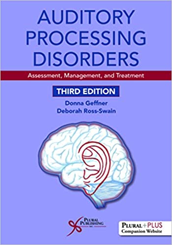 Auditory Processing Disorders: Assessment, Management, and Treatment eBook cover
