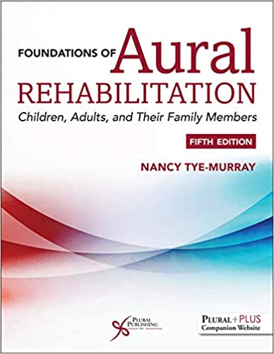 Foundations of Aural Rehabilitation: Children, Adults, and their Family Members eBook cover