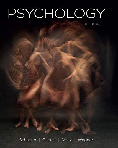 Psychology Fifth Edition by Daniel L. Schacter