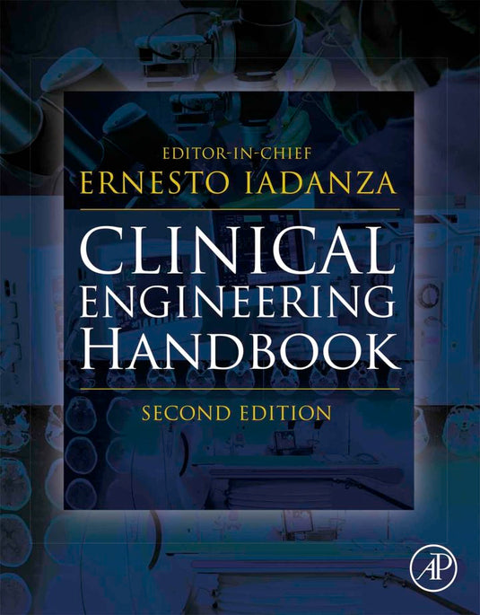 Clinical Engineering Handbook (Biomedical Engineering) eBook cover