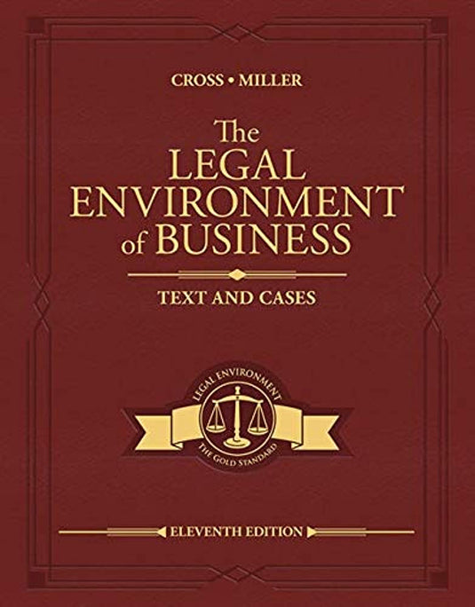The Legal Environment of Business: Text and Cases