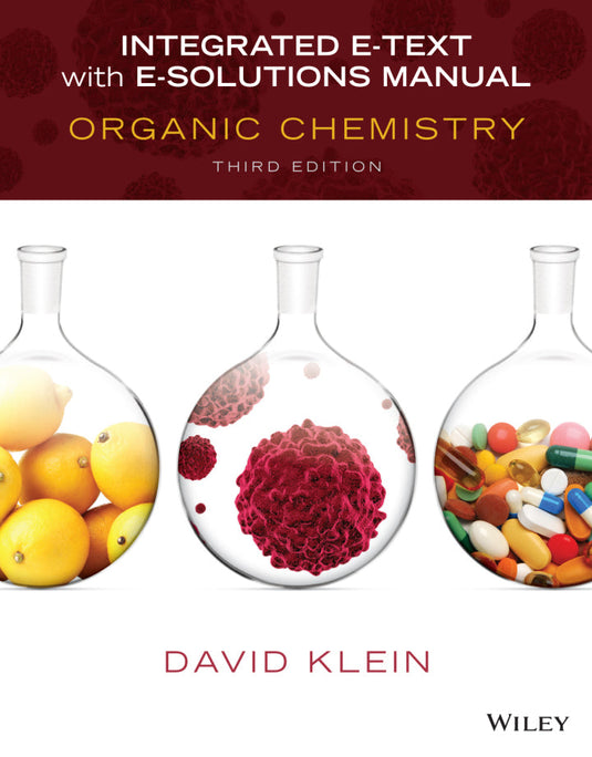 Organic Chemistry: Integrated with Solutions Manual 3rd Edition