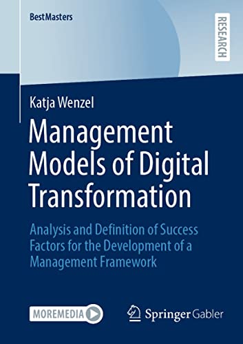 Management Models of Digital Transformation Analysis and Definition of Success Factors for the Development o… eBook cover