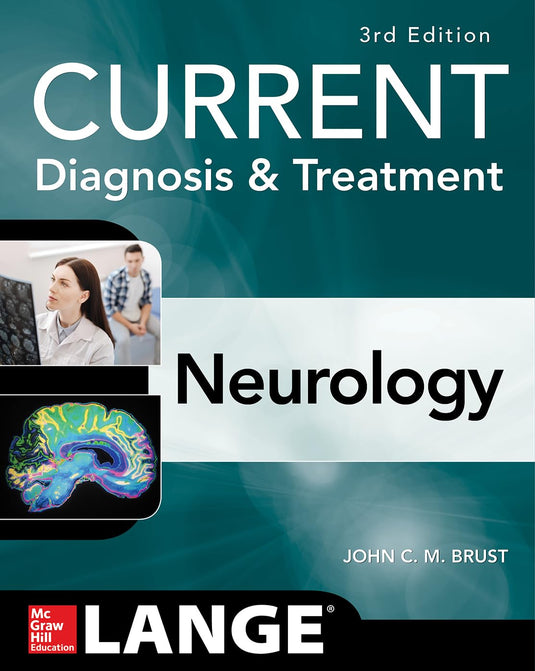 CURRENT Diagnosis & Treatment Neurology, Third Edition (Current Diagnosis and Treatment, 3)