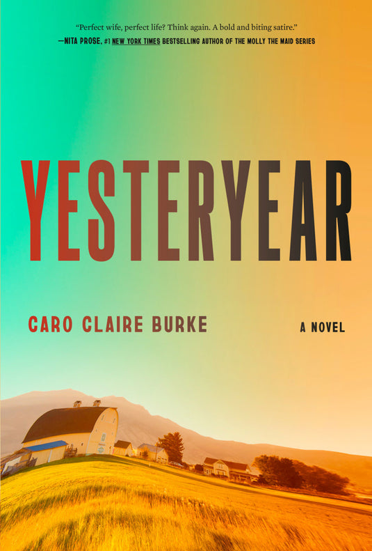 Yesteryear: A GMA Book Club Pick A Novel
