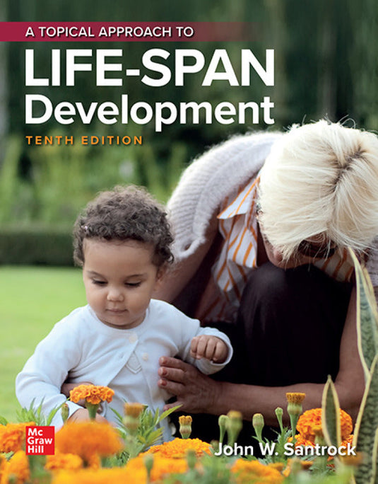 A Topical Approach to Lifespan Development 10th Edition