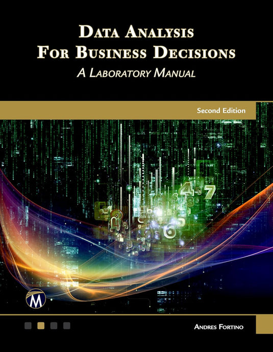 Data Analysis for Business Decisions: A Laboratory Manual eBook cover