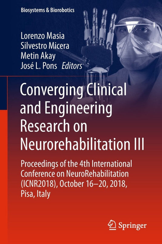 Converging Clinical and Engineering Research on Neurorehabilitation III: Proceedings of the 4th Internationa… eBook cover
