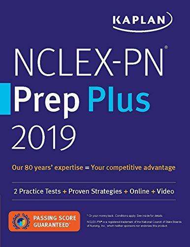 NCLEX-PN Prep Plus 2019: 2 Practice Tests + Proven Strategies + Online + Video (Kaplan Test Prep) 1st Edition