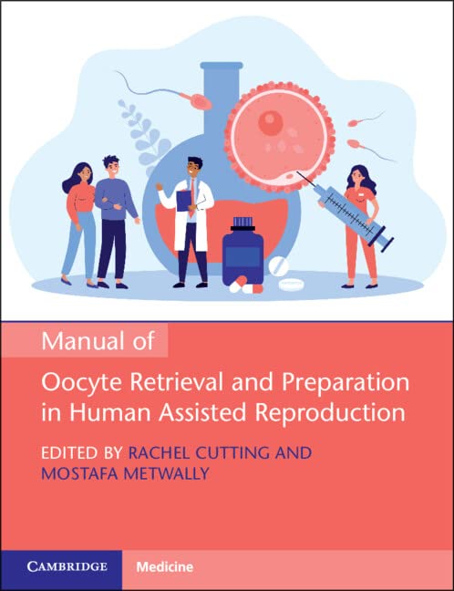 Manual of Oocyte Retrieval and Preparation in Human Assisted Reproduction eBook cover
