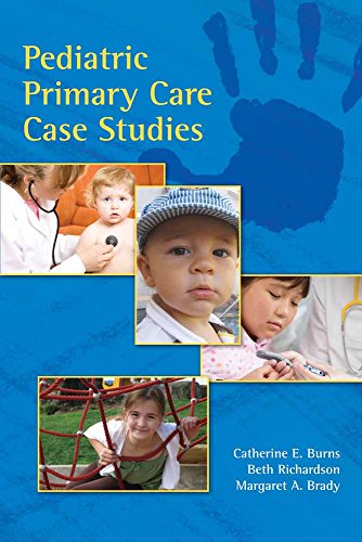 Pediatric Primary Care Case Studies 1st Edition
