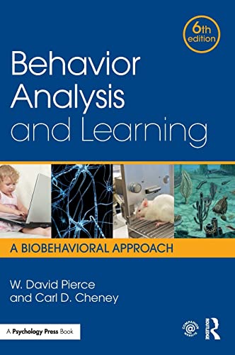 Behavior Analysis and Learning: A Biobehavioral Approach 6th Edition