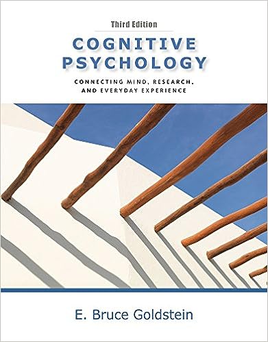 Cognitive Psychology: Connecting Mind, Research and Everyday Experience 3rd Edition