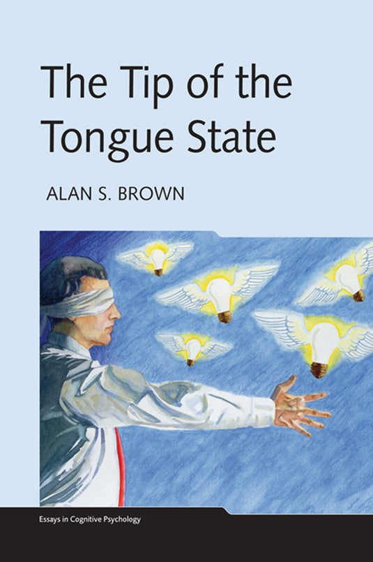 The Tip of the Tongue State 1st Edition