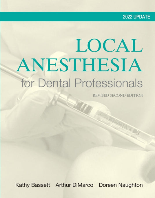 Local Anesthesia for Dental Professionals 2nd Edition