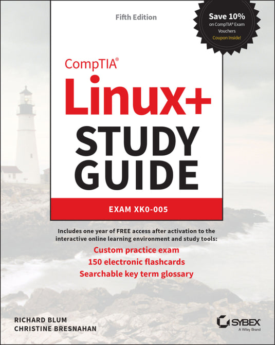 CompTIA Linux+ Study Guide: Exam XK0-005 (Sybex Study Guide) 5th Edition