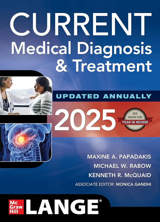 CURRENT Medical Diagnosis and Treatment 2025 (64th ed.)